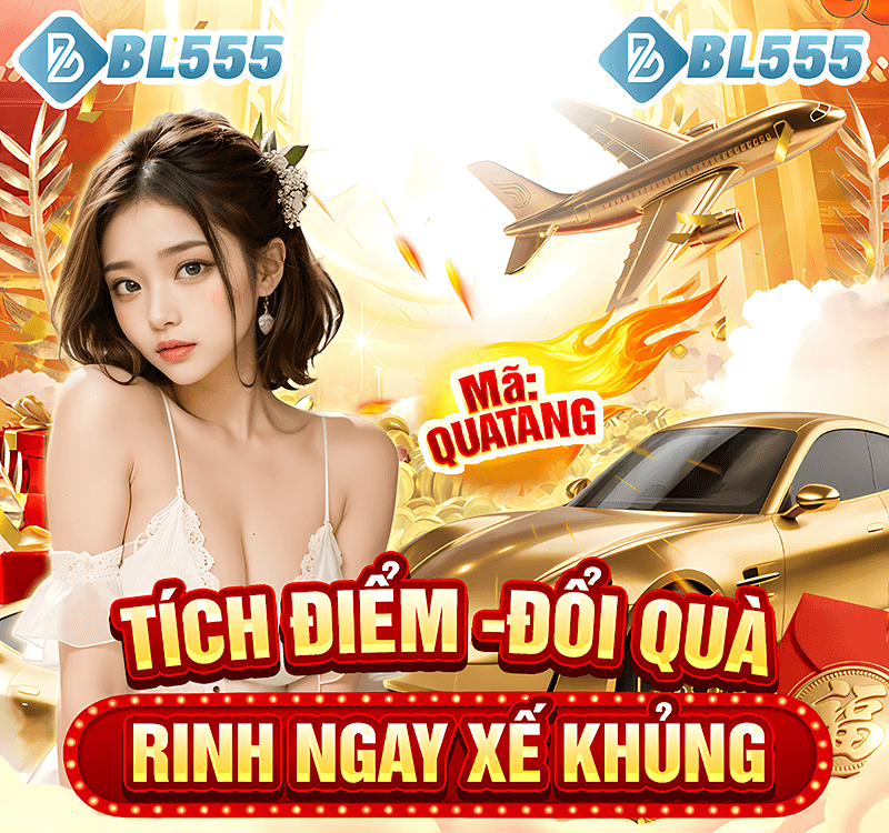 tích điểm đổi quà bl555 